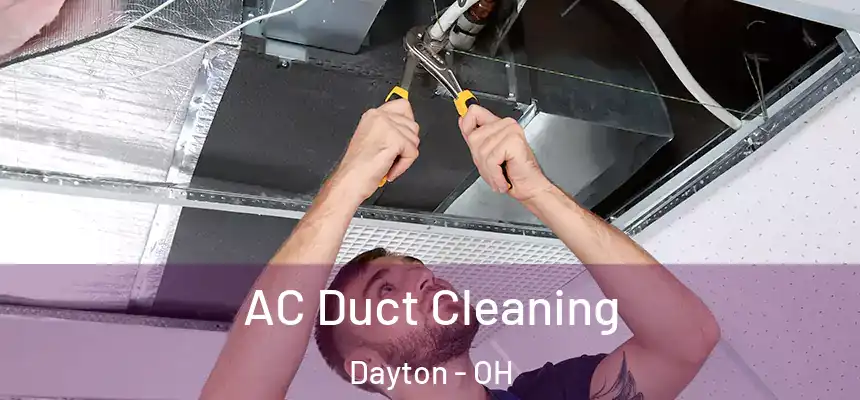  AC Duct Cleaning Dayton - OH